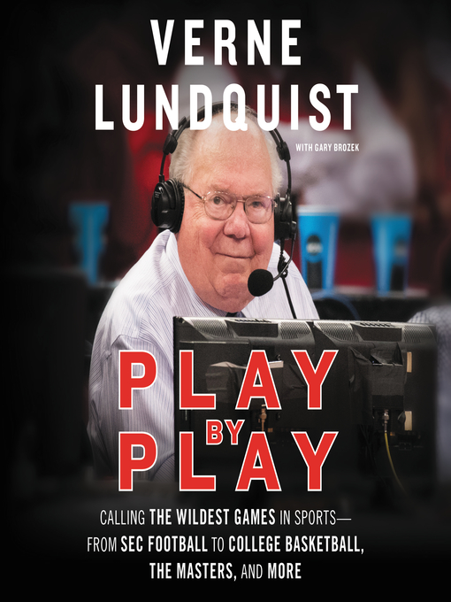 Title details for Play by Play by Verne Lundquist - Available